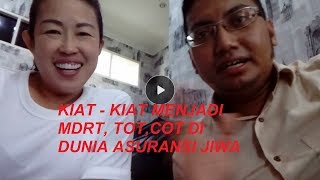 Kiatkiat menjadi MDRT TOT dan COT di dunia Asuransi jiwa bersama Ms Susiyanti Tjan amp Allan [upl. by Anoik839]