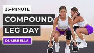 25Minute Dumbbell Leg Workout Compound Exercises [upl. by Cati]