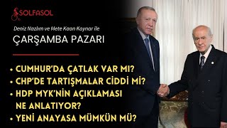 Bahçeli Cumhur İttifakını ne zaman dağıtır  Çarşamba Pazarı 22 [upl. by Les]