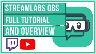 🔴 StreamLabs OBS Full Tutorial And Overview  How To Setup Your Live Stream [upl. by Darla259]