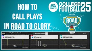 How to Call Plays in Road to Glory and Unlock Play Selection in College Football 25  CFB 25 [upl. by Eniamej730]