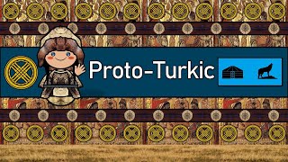 PROTOTURKIC LANGUAGE Sample Texts [upl. by Aitnauq]