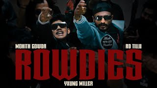 Mohith Gowda  ROWDIES ft rdtillu YxungMiller  Kannada Rap Music Video [upl. by Enuahs]