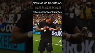 Possíveis contratações para o Corinthians em 2025 confira [upl. by Nauh]