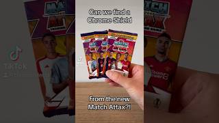 Can we find a Chrome Shield Topps Match Attax 202324 pack opening [upl. by Hartman]