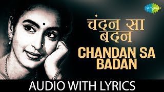 Chandan Sa Badan Chanchal Chitwan with lyrics  चन्दन सा बदन चंचल चितवन के बोल  Mukesh [upl. by Kalila]