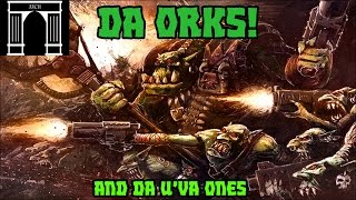 40k Lore The Orks [upl. by Botsford]