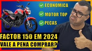 VALE A PENA TER UMA YAMAHA FACTOR 150 EM 2024 OPINIÃO DONO MOTO PEÇAS [upl. by Standley121]