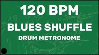 Blues Shuffle  Drum Metronome Loop  120 BPM [upl. by Anrim]