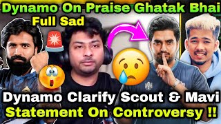 Dynamo Emotional On Mavi Statement On Dynamo Vs Scout Matter 😢Dynamo On Ghatak Bhai 💛 [upl. by Yraillih]