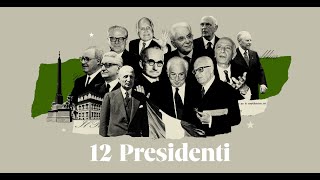 Le vite dei 12 presidenti della Repubblica in un podcast [upl. by Yrennalf]