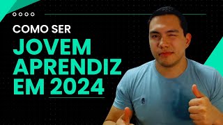 Jovem Aprendiz 2024  Guia para Estudantes [upl. by Yboc]