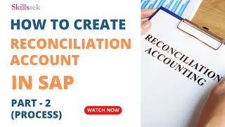 SAP Reconciliation Account Part 2  How to Create Reconciliation Account in SAP  Pradeep Hota [upl. by Atsedom708]