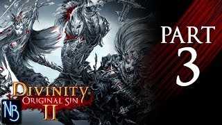 Divinity Original Sin 2 Walkthrough Part 3 No Commentary [upl. by Arezzini100]