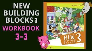 New Building Blocks 3 Workbook 33 [upl. by Adam]