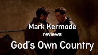 Mark Kermode reviews God’s Own Country [upl. by Azeret]