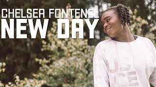 CHELSEA FONTENEL  NEW DAY Official Video [upl. by Ayekat930]