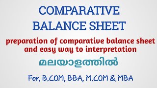 Preparation of comparative balance sheet and its interpretation MALAYALAM For BBABCOMMBA MCOM [upl. by Ciaphus]