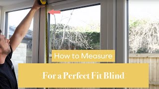 How to Measure for a Perfect Fit Blinds  BlindsbyPost [upl. by Kelleher]