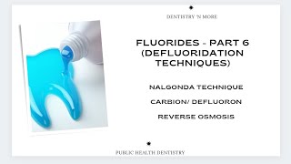 DEFLUORIDATION TECHNIQUESFLUORIDES PART 6 [upl. by Oicatsana]