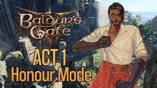 A Dishonorable Playthrough of Baldurs Gate 3s Act 1 [upl. by Okihcas]