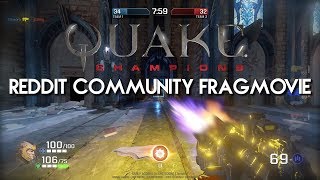 Quake Champions  Reddit Community Fragmovie [upl. by Hildick]