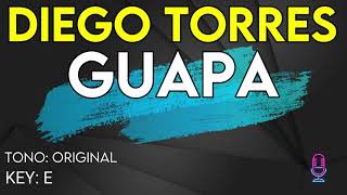 Diego Torres  Guapa  Karaoke Instrumental [upl. by Flynn]