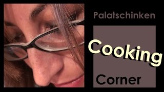 👩🏻‍🍳🫓 Cooking Corner 6  Palatschinken  The Taste of Austria [upl. by Adikram]