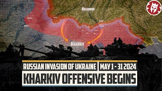 Russian Kharkiv Offensive Begins and Fails  War in Ukraine DOCUMENTARY [upl. by Novyat862]