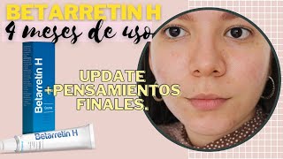 4 MESES DESPUÉS del BETARRETIN H ÁCIDO RETINOICOTRETINOINA para el ACNÉ y MANCHAS✅Mi Experiencia [upl. by Orelee]