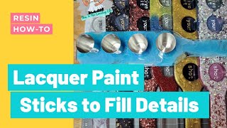 How to use lacquer paint stick to fill in letter or shapes on resin items [upl. by Acimot602]