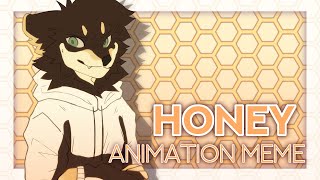 Honey  Animation Meme [upl. by Anirdna]