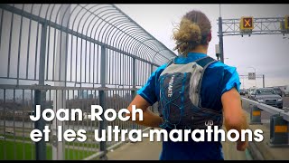 Joan Roch et les ultramarathons [upl. by Yelruc]