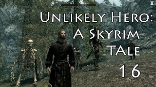 Unlikely HeroA Skyrim Tale Part 16 Battle with Hevnoraak [upl. by Cornall]