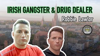 Irish Gangster amp Criminal  Robbie Lawlor Mini Documentary [upl. by Ardnasirhc520]