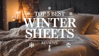 Top 5 Best Winter Sheets Reviews of 2024 [upl. by Lennox]