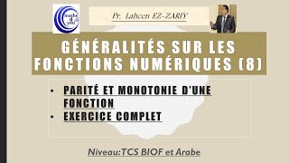 Généralités sur les fonctions8 Parité et Monotonie dune fonction Exercices TCSF [upl. by Ayota]