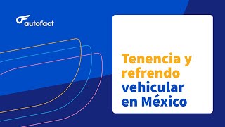 TENENCIA Y REFRENDO VEHICULAR EN MÉXICO 2023 ✅🚗 [upl. by Adnoloy]