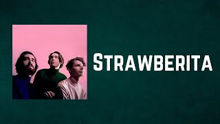 Remo Drive  Strawberita Lyrics [upl. by Gutow684]