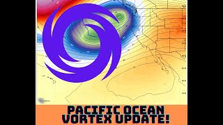 Pacific Ocean Vortex Weather Update [upl. by Sophey]