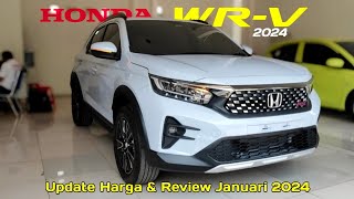 Update Harga Honda WRV amp Review Januari 2024 [upl. by Daffy]