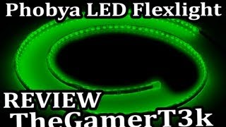 Phobya LEDFlexlight Review  THEYLL LIGHT UP YOUR LIFE LITERALLY [upl. by Posner]