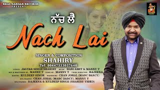 Nach Lai Full Video  Shahiry  Hari Amit  Manny T  New Punjabi Song 2024 [upl. by Tedmann]