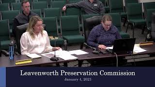 Leavenworth Preservation Commission January 4 2023 [upl. by Naamann]