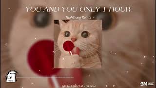 Yoy And You Only Remix 1 Hour  ThahTrung Remix  คุณและคุณเท่านั้น Nhạc Thái Cực Cute Hot TikTok [upl. by Armando]