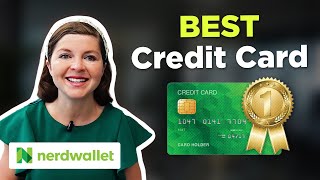 How To Find The Best Credit Card For You  NerdWallet [upl. by Anicart]