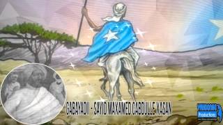 GABAYADII  SAYID MAXAMED CABDULLE XASAN   Axmed Cabdi xuseen [upl. by Airat]