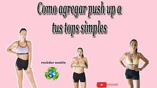 Top deportivo con push up  reciclar corpiño  sostén [upl. by Notlrahc553]