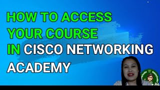 How to access your Cisco NetAcad Course II Paano Iopen ang Iyong Course sa Cisco [upl. by Katushka975]