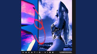 Vacatio Vibe [upl. by Uah]